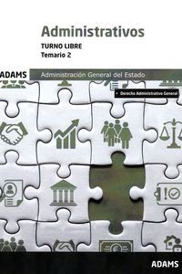 ADMINISTRATIVOS TEMARIO II TURNO LIBRE  (2020) ADMINISTRACION GENERAL ESTADO