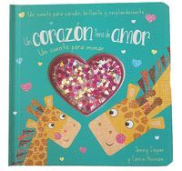 UN CORAZON LLENO DE AMOR UN CUENTO PARA MIMAR