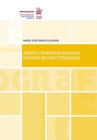 GENERO Y DIVERSIDAD RELIGIOSA: DISCURSO DE ODIO Y TOLOERANCIA