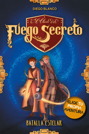 BATALLA ESTELAR (EL CLUB DEL FUEGO SECRETO 4)