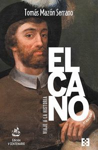 ELCANO, VIAJE A LA HISTORIA