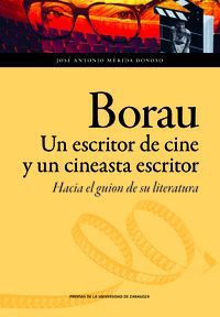 BORAU, UN ESCRITOR DE CINE Y UN CINEASTA ESCRITOR