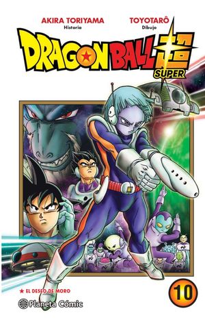 DRAGON BALL SUPER VOL.10 (EL DESEO DE MORO)