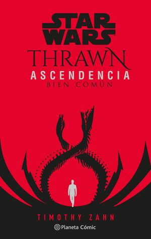THRAWN ASCENDENCIA VOL.2 (BIEN COMÚN) (NOVELA) STAR WARS
