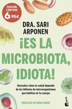 ¡ES LA MICROBIOTA, IDIOTA!