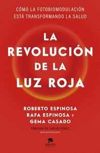 LA REVOLUCIÓN DE LA LUZ ROJA