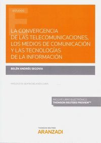 CONVERGENCIA TELECOMUNICACIONES MEDIOS COMUNICACION TECNOLO