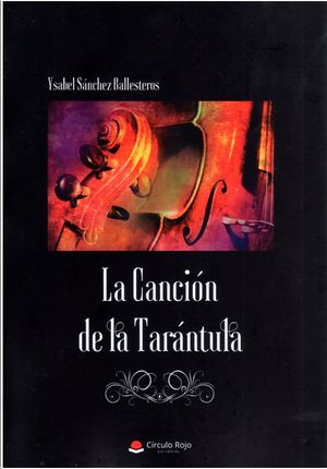 LA CANCION DE LA TARANTULA