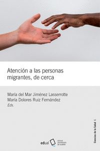 ATENCION A LAS PERSONAS MIGRANTES DE CERCA