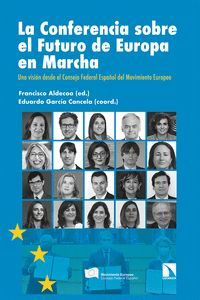 LA CONFERENCIA SOBRE EL FUTURO DE EUROPA EN MARCHA