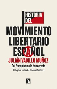 HISTORIA DEL MOVIMIENTO LIBERTARIO ESPAÑOL