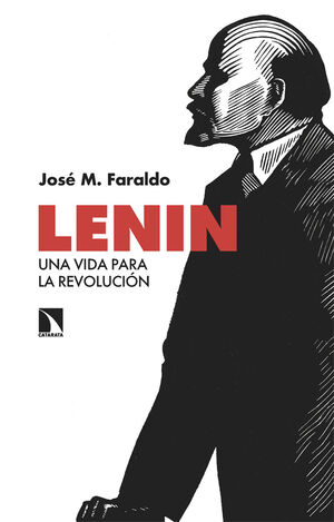 LENIN (UNA VIDA PARA LA REVOLUCION)