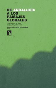 DE ANDALUCIA A LOS PAISAJES GLOBALES