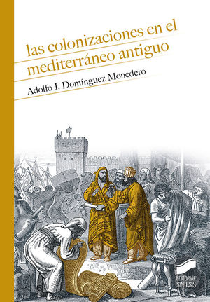 LAS COLONIZACIONES EN EL MEDITERRANEO ANTIGUO