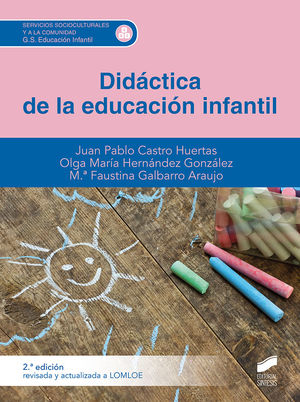 DIDÁCTICA DE LA EDUCACIÓN INFANTIL (2.ª EDICIÓN REVISADA Y ACTUAL