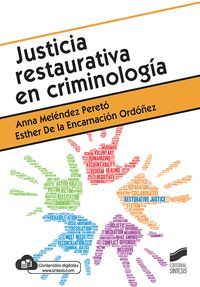 JUSTICIA RESTAURATIVA EN CRIMINOLOGIA