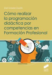 COMO REALIZAR LA PROGRAMACION DIDACTICA POR COMPETENCIAS EN FORMACION PROFESIONAL