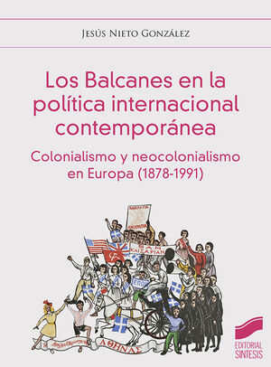 LOS BALCANES EN LA POLITICA INTERNACIONAL CONTEMPORANEA