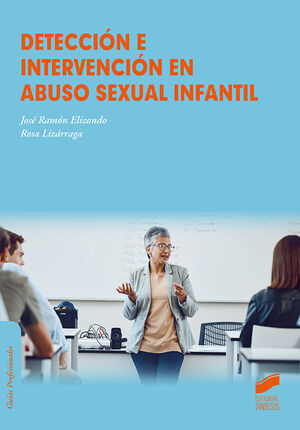 DETECCION E INTERVENCION EN ABUSO SEXUAL INFANTIL.