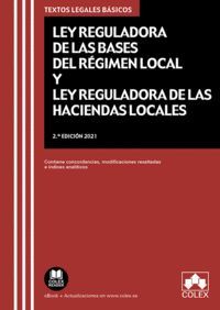 LEY REGULADORA DE LAS BASES DEL RÉGIMEN LOCAL Y LEY REGULADORA DE LAS HACIENDAS LOCALES