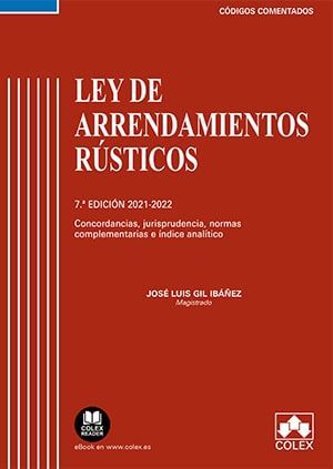 LEY DE ARRENDAMIENTOS RÚSTICOS - CÓDIGO COMENTADO
