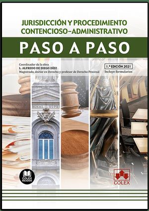 JURISDICCIÓN Y PROCEDIMIENTO CONTENCIOSO-ADMINISTRATIVO. PASO A PASO