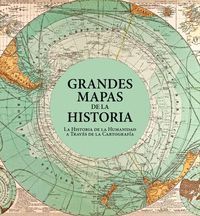 GRANDES MAPAS DE LA HISTORIA