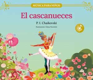 EL CASCANUECES (MUSICA PARA NIÑOS)