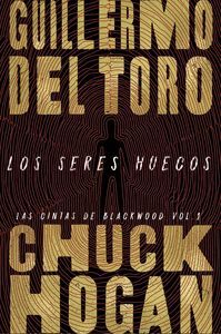 LOS SERES HUECOS (LAS CINTAS DE BLACKWOOD VOL.1)