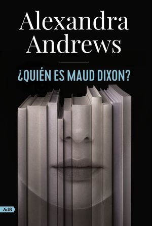 QUIÉN ES MAUD DIXON (ADN)