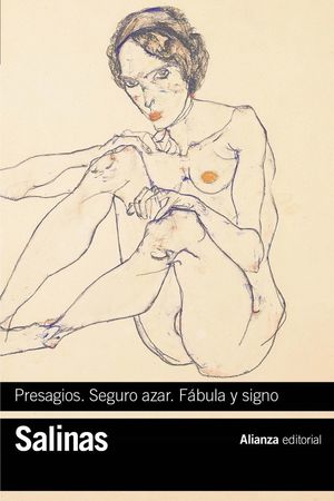 PRESAGIOS / SEGURO AZAR / FÁBULA Y SIGNO (POESIAS COMPLETAS 1)