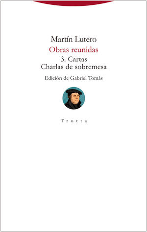 OBRAS REUNIDAS VOL.3 (CARTAS / CHARLAS DE SOBREMESA)