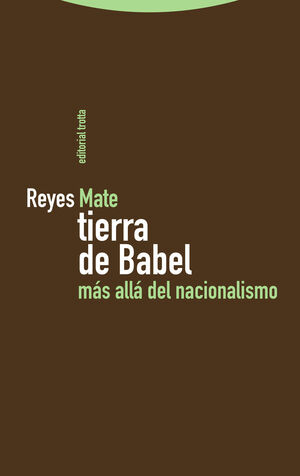 TIERRA DE BABEL (MAS ALLA DEL NACIONALISMO)