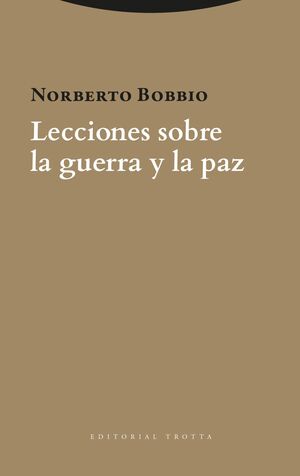 LECCIONES SOBRE LA GUERRA Y LA PAZ