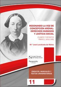 RESONANDO LA VOZ DE CONCEPCIÓN ARENAL: DERECHOS HUMANOS Y JUSTICIA SOCIAL