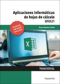 APLICACIONES INFORMÁTICAS DE HOJAS DE CÁLCULO. MICROSOFT EXCEL 2016