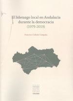 LIDERAZGO LOCAL EN ANDALUCIA DURANTE LA DEMOCRACIA (1979-2019)