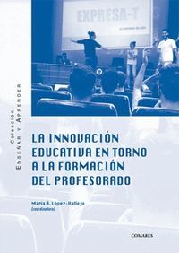 LA INNOVACIÓN EDUCATIVA EN TORNO A LA FORMACIÓN DE