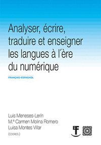 ANALYSER, ÉCRIRE, TRADUIRE ET ENSEIGNER LES LANGUE