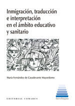 INMIGRACIÓN Y TRADUCCIÓN EN EL ÁMBITO EDUCATIVO Y