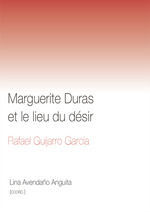 MARGUERITE DURAS ET LE LIEU DU DESIR