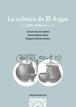 LA CULTURA DE EL ARGAR (C. 2200-1550 CAL A. C.)