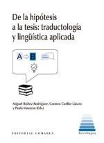 DE LA HIPÓTESIS A LA TESIS: TRADUCTOLOGÍA Y LINGÜÍ