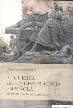 LA GUERRA DE LA INDEPENDENCIA ESPAÑOLA