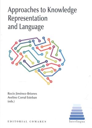 APPROACHES TO KNOWLEDGE REPRESENTATION AND LANGUAGE