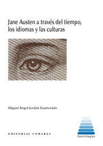 JANE AUSTEN A TRAVES DEL TIEMPO, LOS IDIOMAS Y LAS CULTURAS