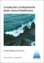 LA TRADUCCION Y LA INTERPRETACION DESDE Y HACIA EL MEDITERRA