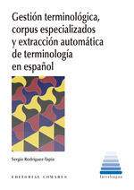 GESTION TERMINOLOGICA, CORPUS ESPECIALIZADOS Y EXTRACCION AU