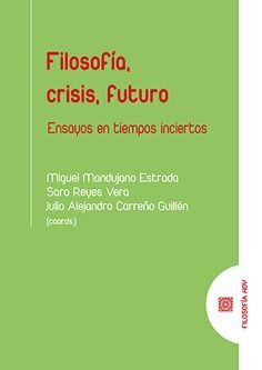 FILOSOFÍA, CRISIS, FUTURO