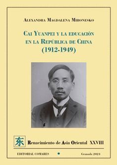 CAI YUANPEI Y LA EDUCACION EN LA REPUBLICA DE CHINA (1912-19